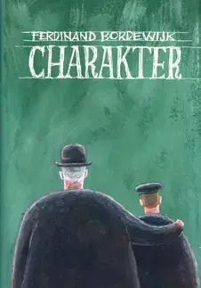 Historické romány Charakter - Ferdinand Bordewijk