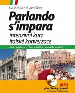 Učebnice a príručky Intenzivní kurz italské konverzace - Lucie Hušková,Jan Culka