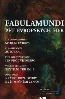 Dráma, divadelné hry, scenáre Fabulamundi - Kolektív autorov
