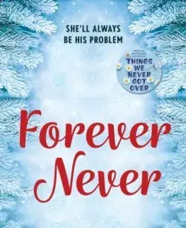 Romantická beletria Forever Never - Lucy Score