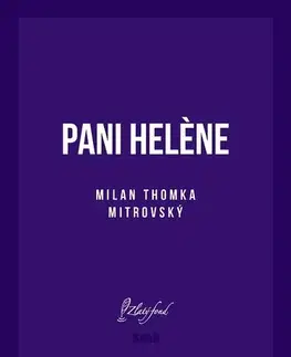 Slovenská beletria Pani Helene - Milan Thomka Mitrovský