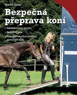 Kone Bezpečná přeprava koní - Martin Haller