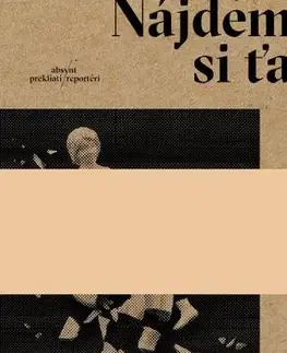 Fejtóny, rozhovory, reportáže Nájdem si ťa - Joanna Connors,Milan Kopecký