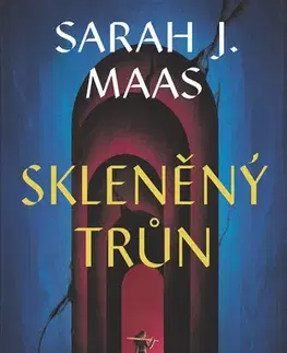 Young adults Skleněný trůn - Sarah J. Maas
