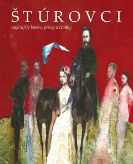 Literatúra Štúrovci - Najkrajšie básne, prózy a články, 3. vydanie - Čertík Jozef