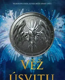 Sci-fi a fantasy Věž úsvitu - Sarah J. Maasová,Ivana Svobodová