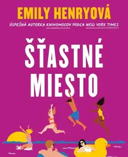 Romantická beletria Šťastné miesto - Emily Henryová