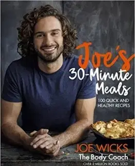 Osobnosti varia Joes 30 Minute Meals - Joe Wicks