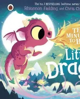 Leporelá, krabičky, puzzle knihy Ten Minutes to Bed: Little Dragon - Rhiannon Fielding,Chris Chatterton