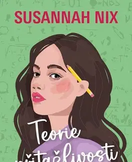 Romantická beletria Teorie přitažlivosti - Susannah Nix,Petra Královcová