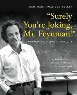 Veda, vynálezy Surely Youre Joking Mr. Feynman - Ralph Leighton,Feynman Richard Phillips,Bill Gates