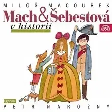 Rozprávky SUPRAPHON a.s. Mach a Šebestová v historii