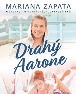 Romantická beletria Drahý Aarone - Mariana Zapata