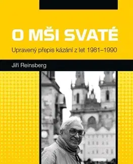 Kresťanstvo O mši svaté - Jiří Reinsberg