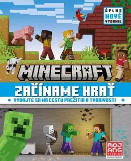 Pre deti a mládež - ostatné Minecraft - Začíname hrať, 2. vydanie - Kolektív autorov