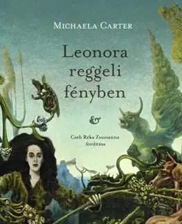 Historické romány Leonora reggeli fényben - Michaela Carter