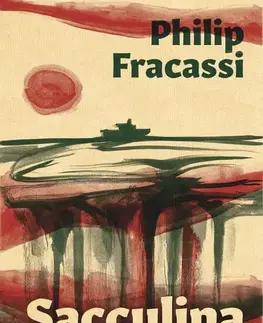 Detektívky, trilery, horory Sacculina - Philip Fracassi,Jakub Němeček