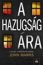 Detektívky, trilery, horory A hazugság ára - John Marrs