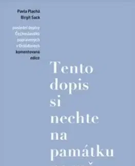 Druhá svetová vojna Tento dopis si nechte na památku na mě - Pavla Plachá,Birgit Sack