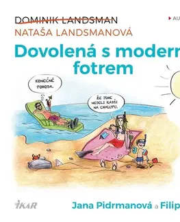 Humor a satira OneHotBook Dovolená s moderním fotrem