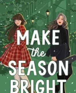 Romantická beletria Make the Season Bright - Ashley Herring Blake