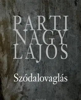 Svetová beletria Szódalovaglás - Parti Nagy Lajos