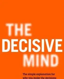Rozvoj osobnosti The Decisive Mind - Sheheryar Banuri