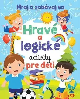 Nalepovačky, vystrihovačky, skladačky Hravé a logické aktivity pre deti