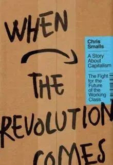 Osobnosti When the Revolution Comes - Chris Smalls