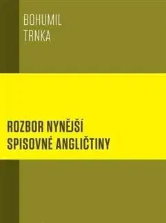 Literárna veda, jazykoveda Rozbor nynější spisovné angličtiny - Bohumil Trnka