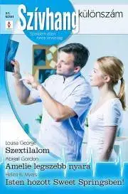 Romantická beletria Szívhang különszám 51. - George Louisa,Gordon Abigail,R. Myers Helen