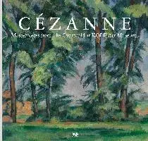 Maliarstvo, grafika Cezanne - Benedikt Reichenbach,Ernst Vegelin van Claerbergen,Line Daatland,Karen Serres,Oystein Sjastad,Barnaby Wright