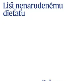 Eseje, úvahy, štúdie List nenarodenému dieťaťu - Oriana Fallaci
