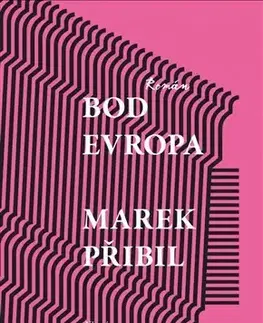 Detektívky, trilery, horory Bod Evropa - Marek Přibil