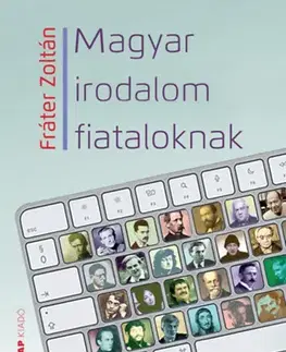 Pre deti a mládež - ostatné Magyar irodalom fiataloknak - Zoltán Fráter