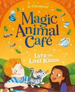 Beletria Magic Animal Cafe: Lyra the Lost Kitten - Jo Glasspool