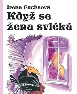 Romantická beletria Když se žena svléká - Irena Fuchsová