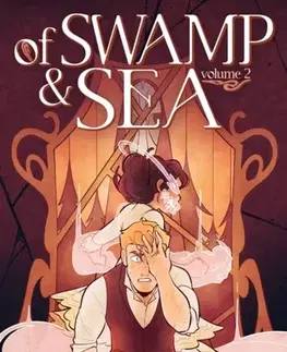 Beletria - ostatné Of Swamp & Sea Volume 2 - Laurel Boulton,Mia Jay Boulton