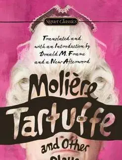 Cudzojazyčná literatúra Tartuffe and Other Plays - Moliére