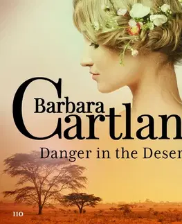 Romantická beletria Saga Egmont Danger in the Desert (Barbara Cartland's Pink Collection 110) (EN)