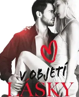 Romantická beletria V objetí lásky - Lexi Ryan,Klára Žemličková