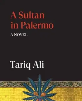 Historické romány A Sultan in Palermo - Ali Tariq