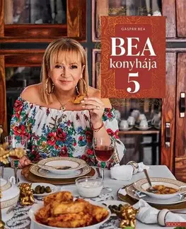 Osobnosti varia Bea konyhája 5. - Bea Gáspár