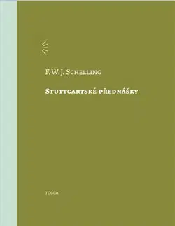 Filozofia Stuttgartské přednášky - Friedrich J. W. Schelling