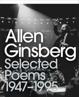 Cudzojazyčná literatúra Selected Poems : 1947-1995 - Allen Ginsberg