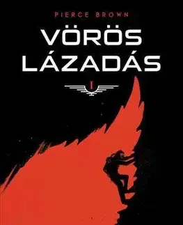 Sci-fi a fantasy Vörös lázadás - Pierce Brown,Krisztina Török