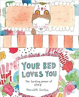 V cudzom jazyku Your Bed Loves You - Meredith Gaston