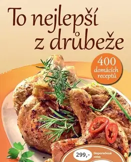 Mäso, Ryby To nejlepší z drůbeže - Hana Sedláčková