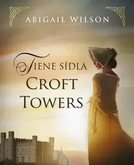 Romantická beletria Tiene sídla Croft Towers - Abigail Wilson