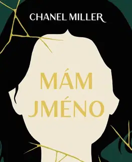 Biografie - ostatné Mám jméno - Chanel Miller